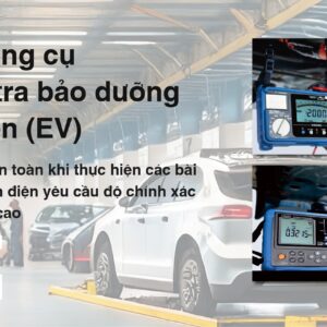 giu vung gia tri xe dien voi bo dung cu kiem tra dien trong qua trinh bao duong 4931